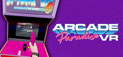 街机天堂 VR（Arcade Paradise VR）